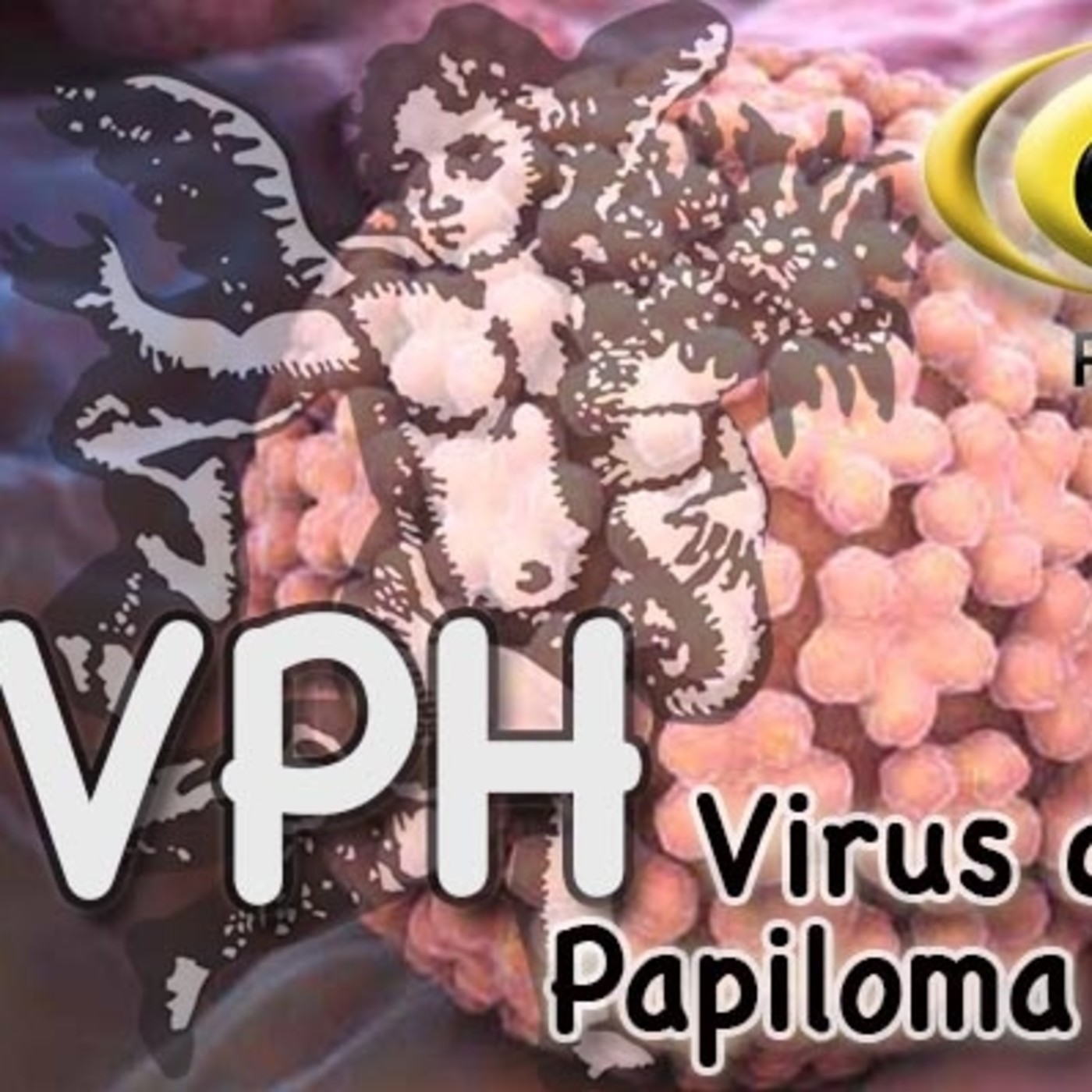 El Angel de tu Salud - VIRUS DE PAPILOMA HUMANO episode artwork