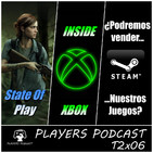 Players Podcast T2x06. Repasamos STATE OF PLAY & INSIDE XBOX. Debate Steam y la segunda mano. Y mucho más...