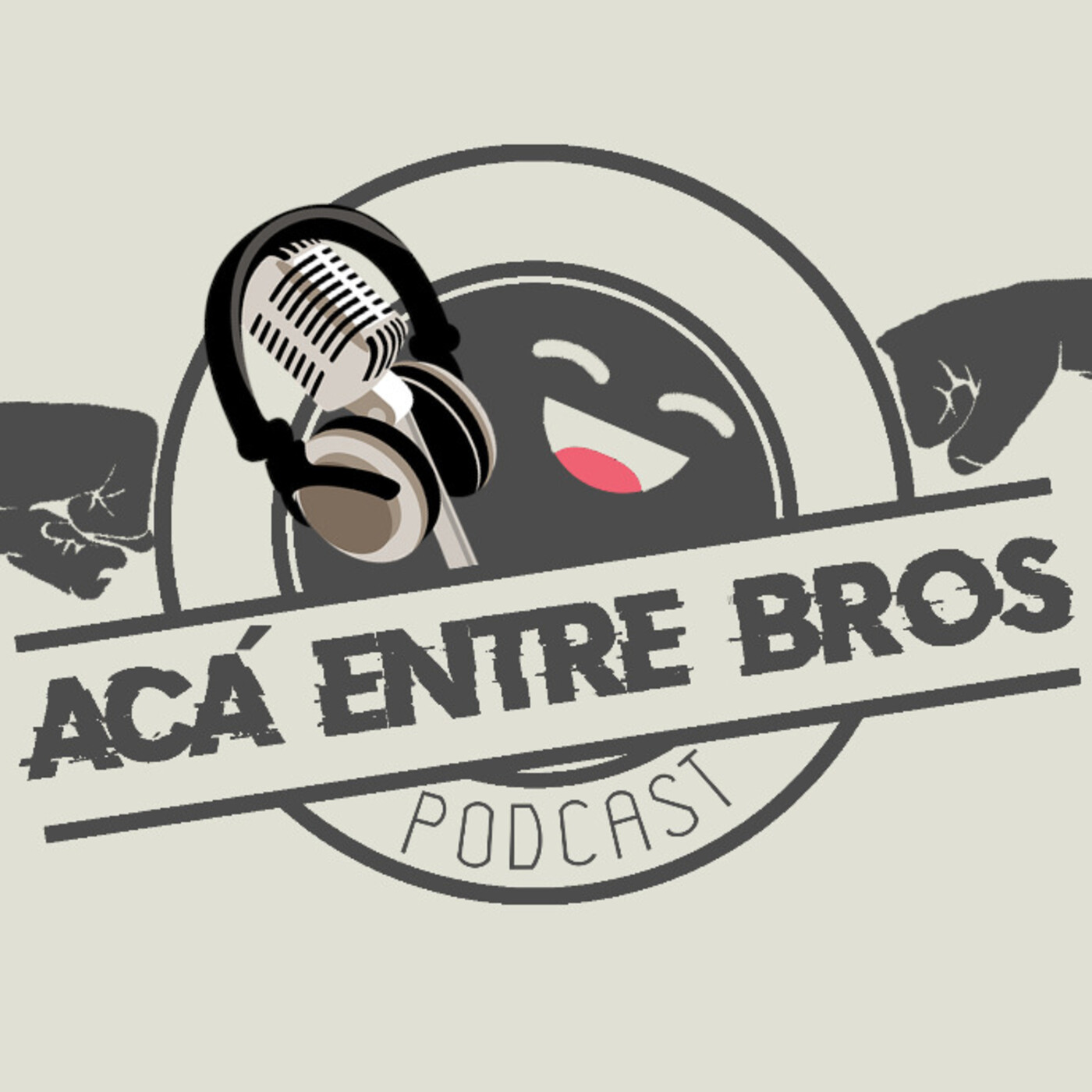 Acá Entre Bros Podcast