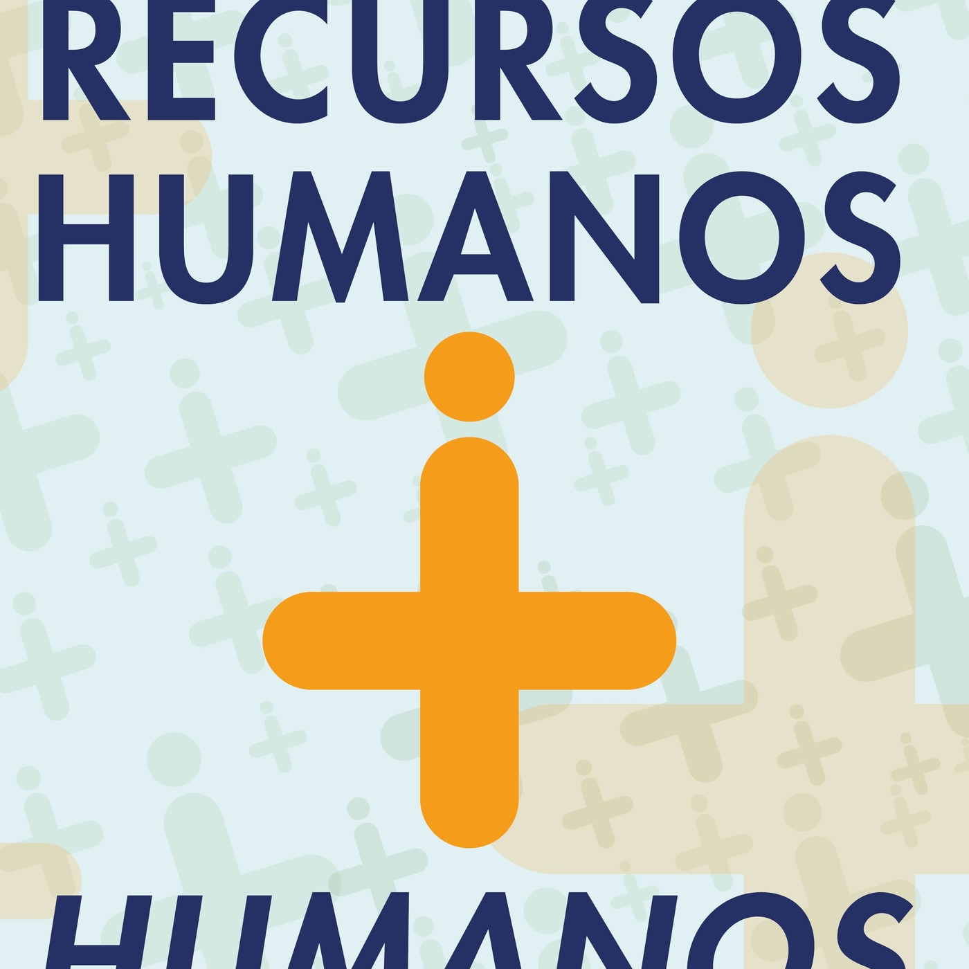 Recursos Humanos + Humanos