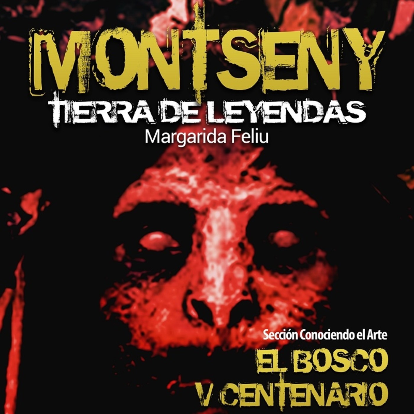 Programa 130: "Montseny, Tierra de Leyendas' y 'El Bosco, V Centenario"