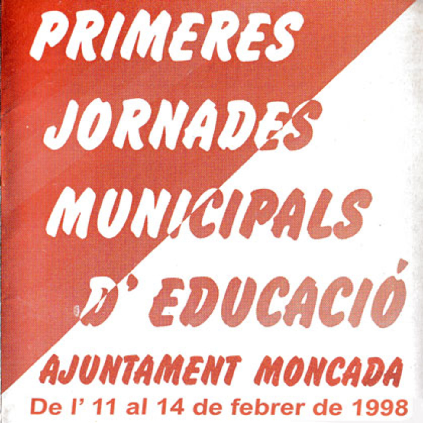 I Jornades Municipals d’Educació de Moncada 1998