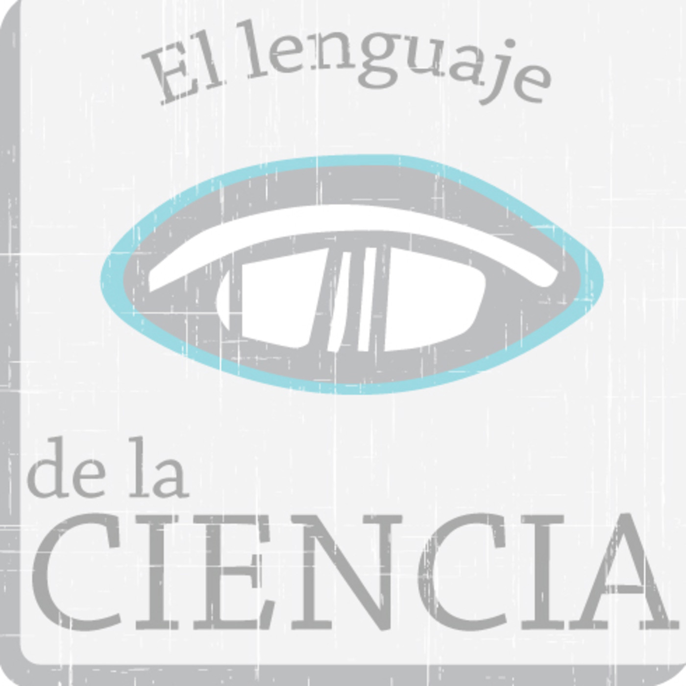 EL LENGUAJE DE LA CIENCIA