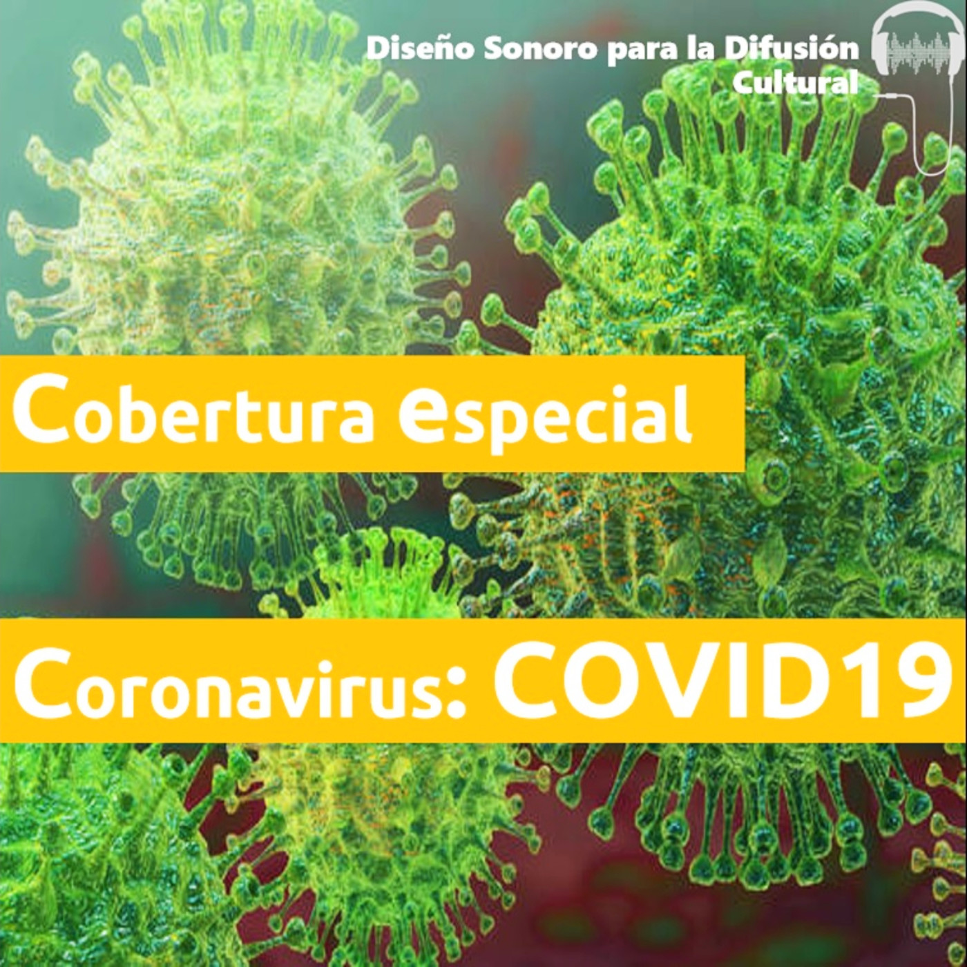 Cobertura Especial: Coronavirus. COVID19