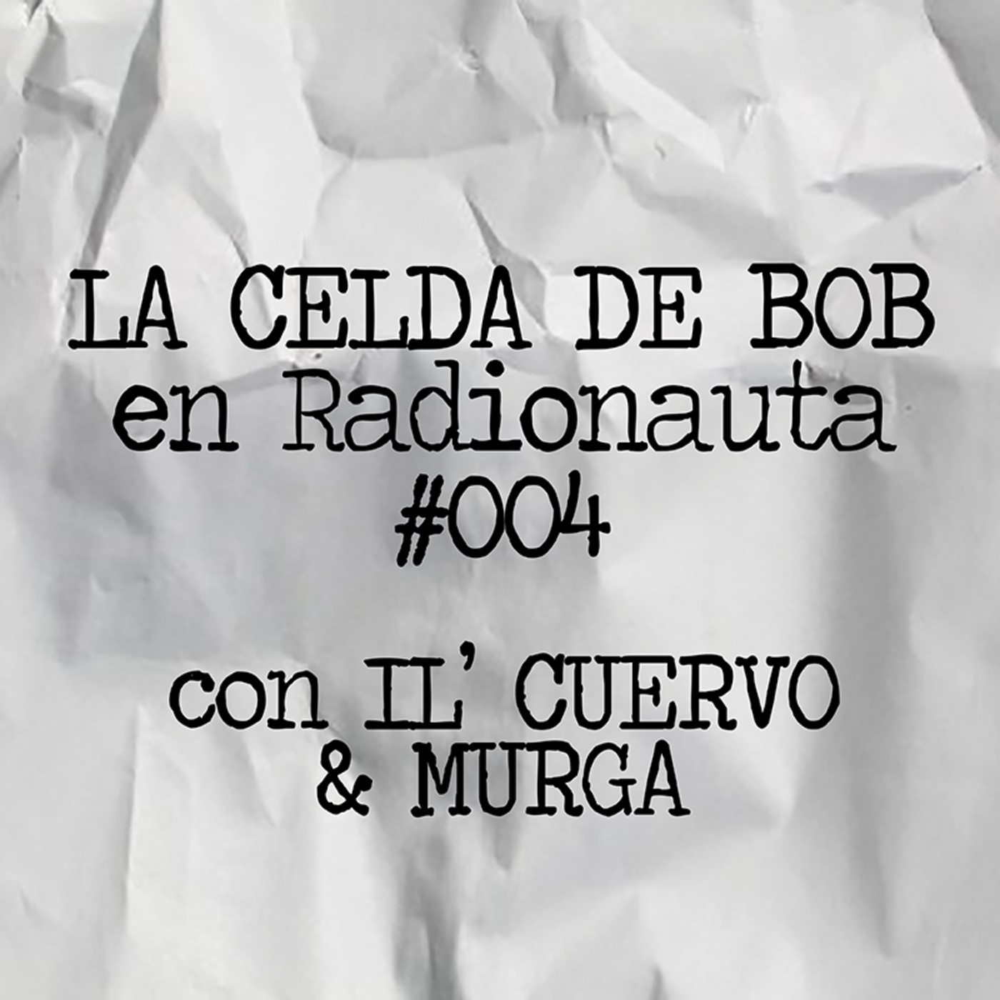 La Celda De Bob (Podcasts)