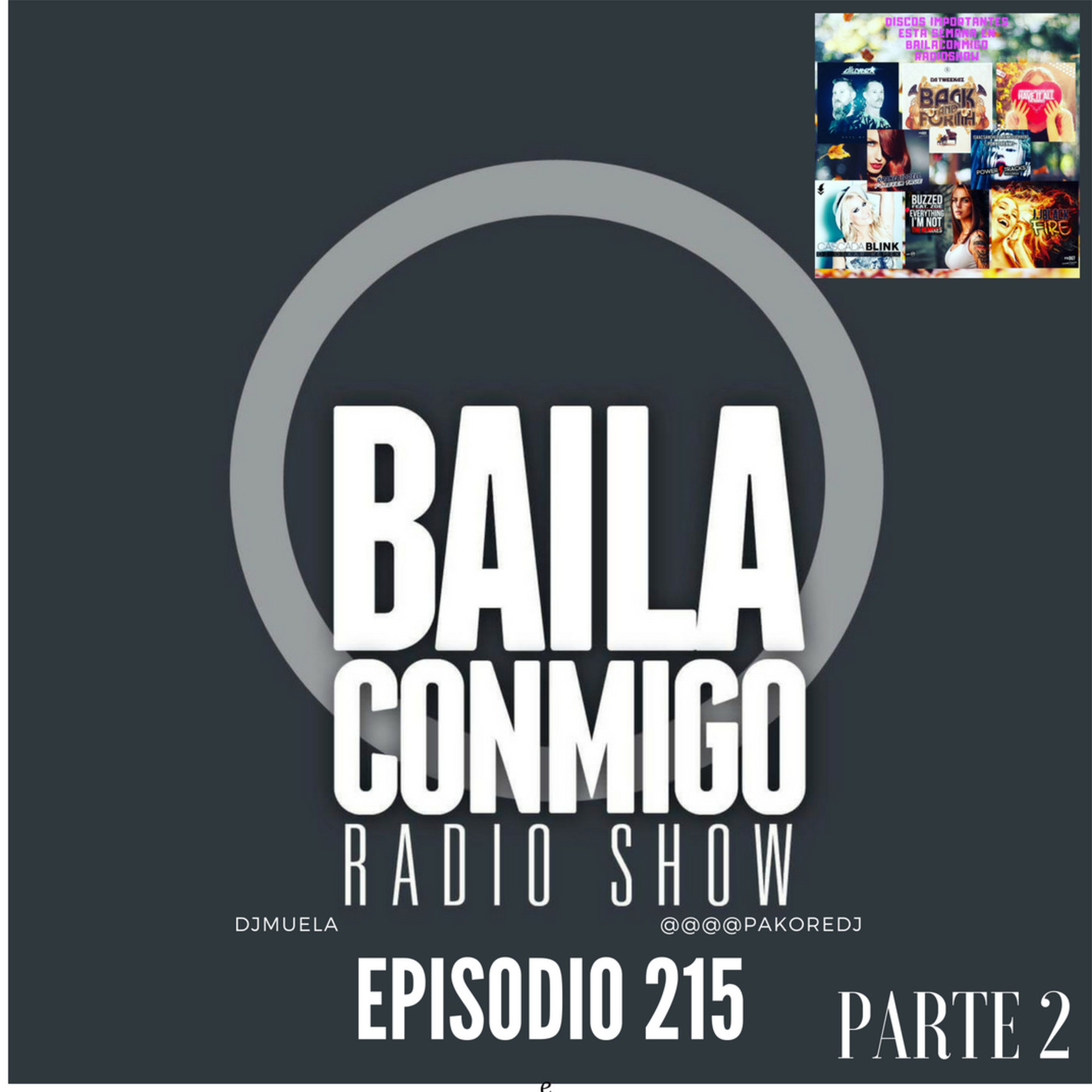 BailaConmigo RadioShow Parte 2 Episodio 215 - Episodio exclusivo para mecenas episode artwork