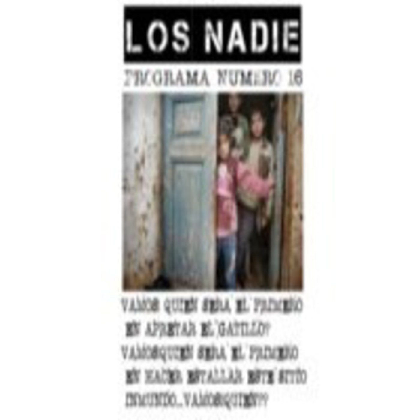 LOS NADIE programa numero 16 NIÑ@S PALESTIN@S episode artwork