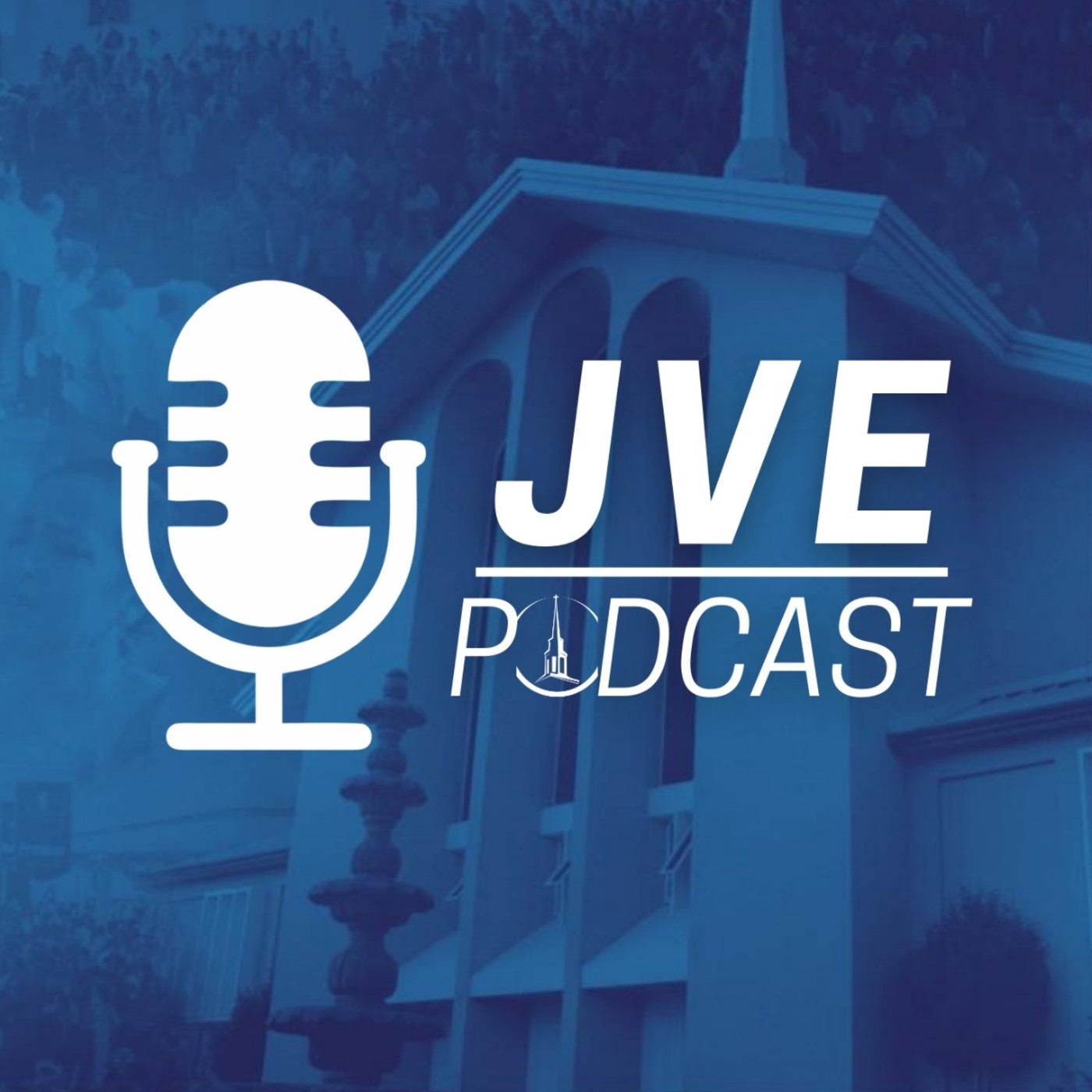 JVE Podcast · Mensajes Dominicales