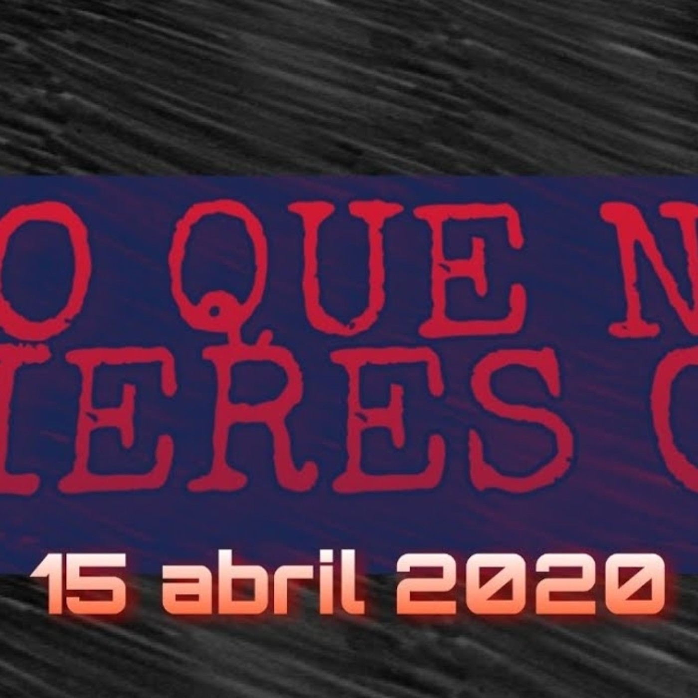 Lo que no quieres oir