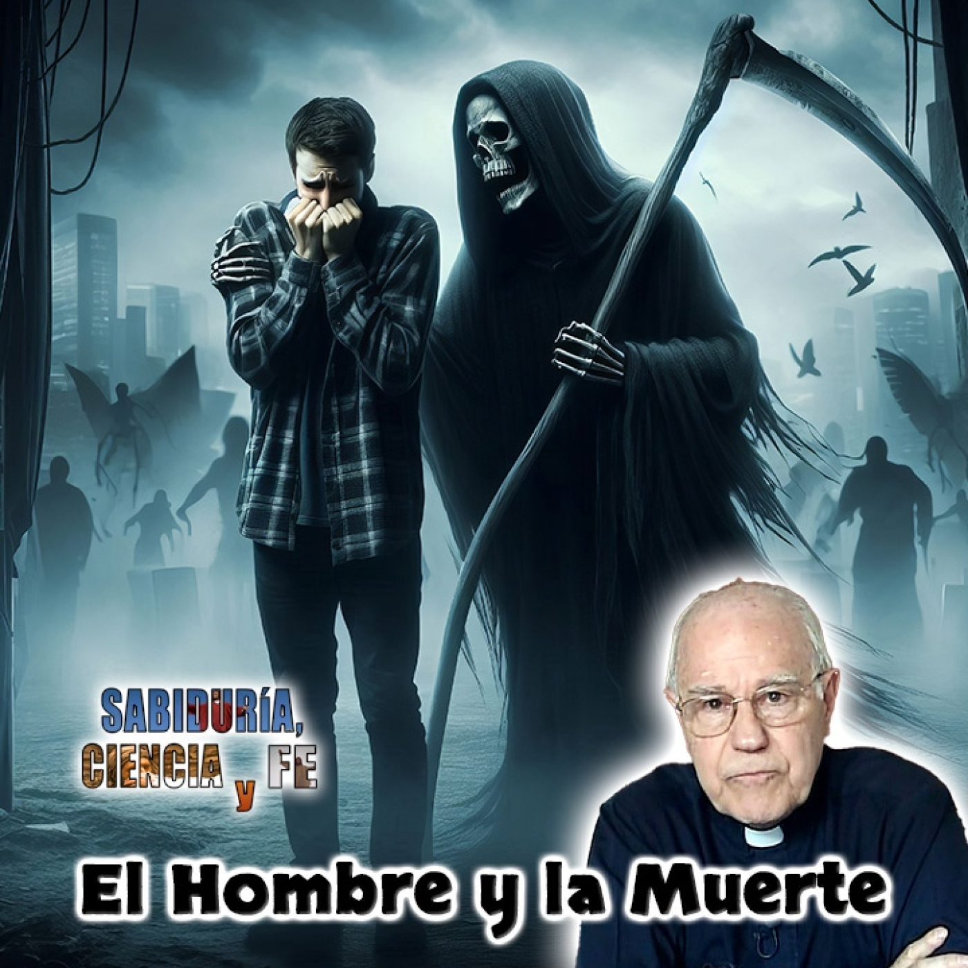 Sabiduría, Ciencia y Fe