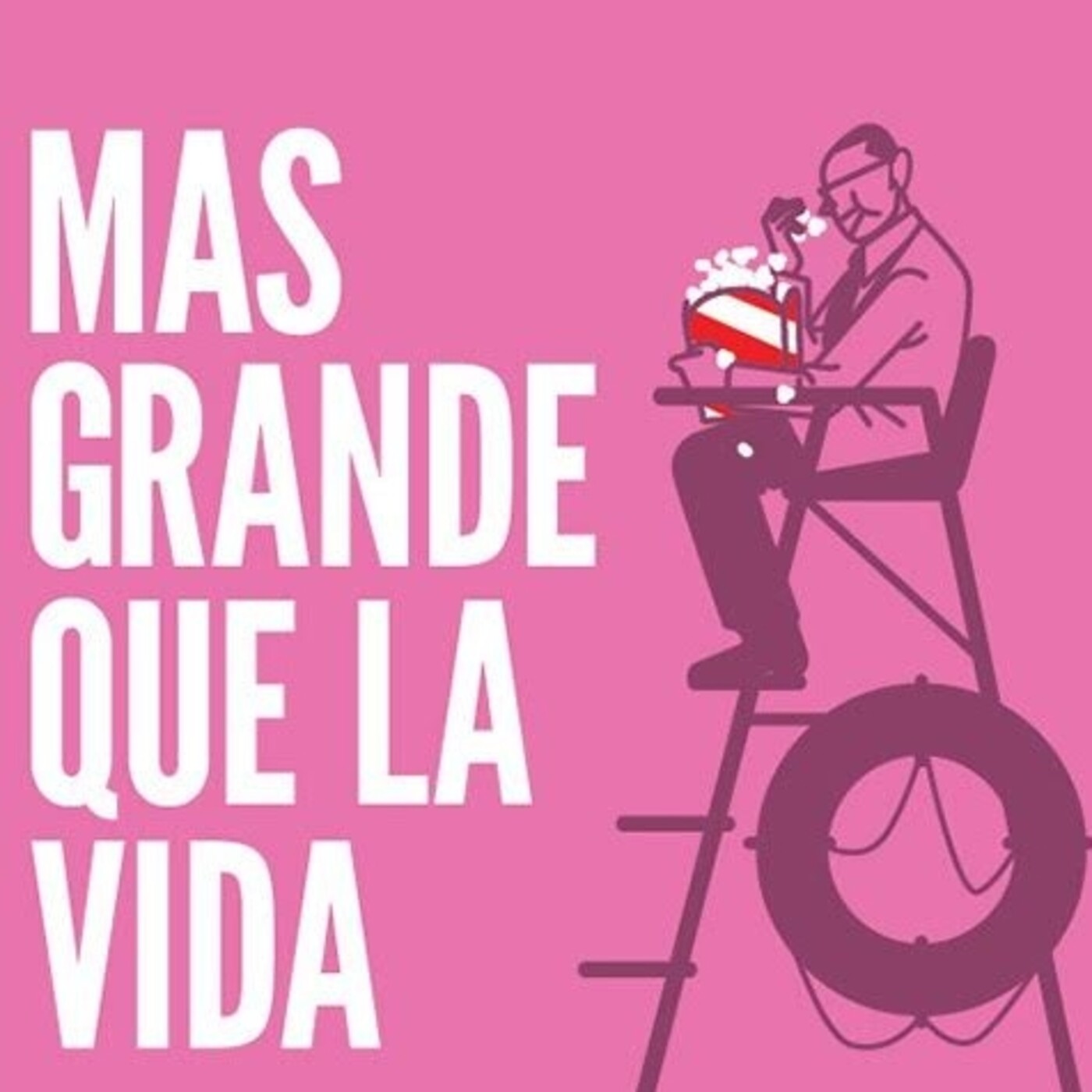Más grande que la vida