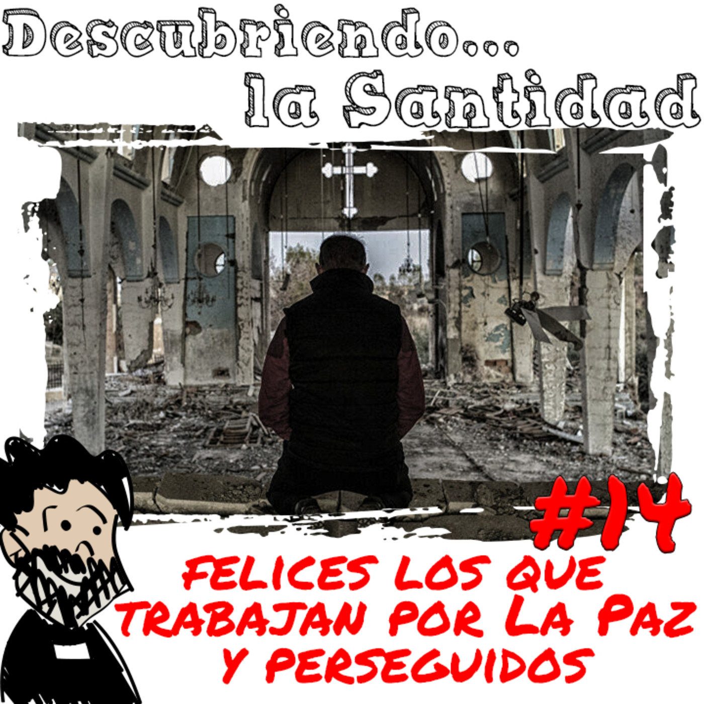 Descubriendo la Santidad