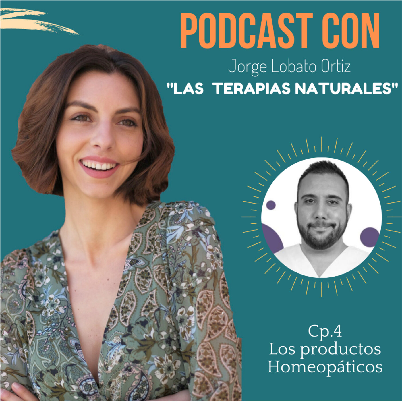 CAP.20 PODCAST con Jorge Lobato Ortiz - "Los productos Homeopáticos"