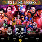 Lucha Jobbers Live: Battle of Naucalpan y NJPW Wrestling Dontaku
