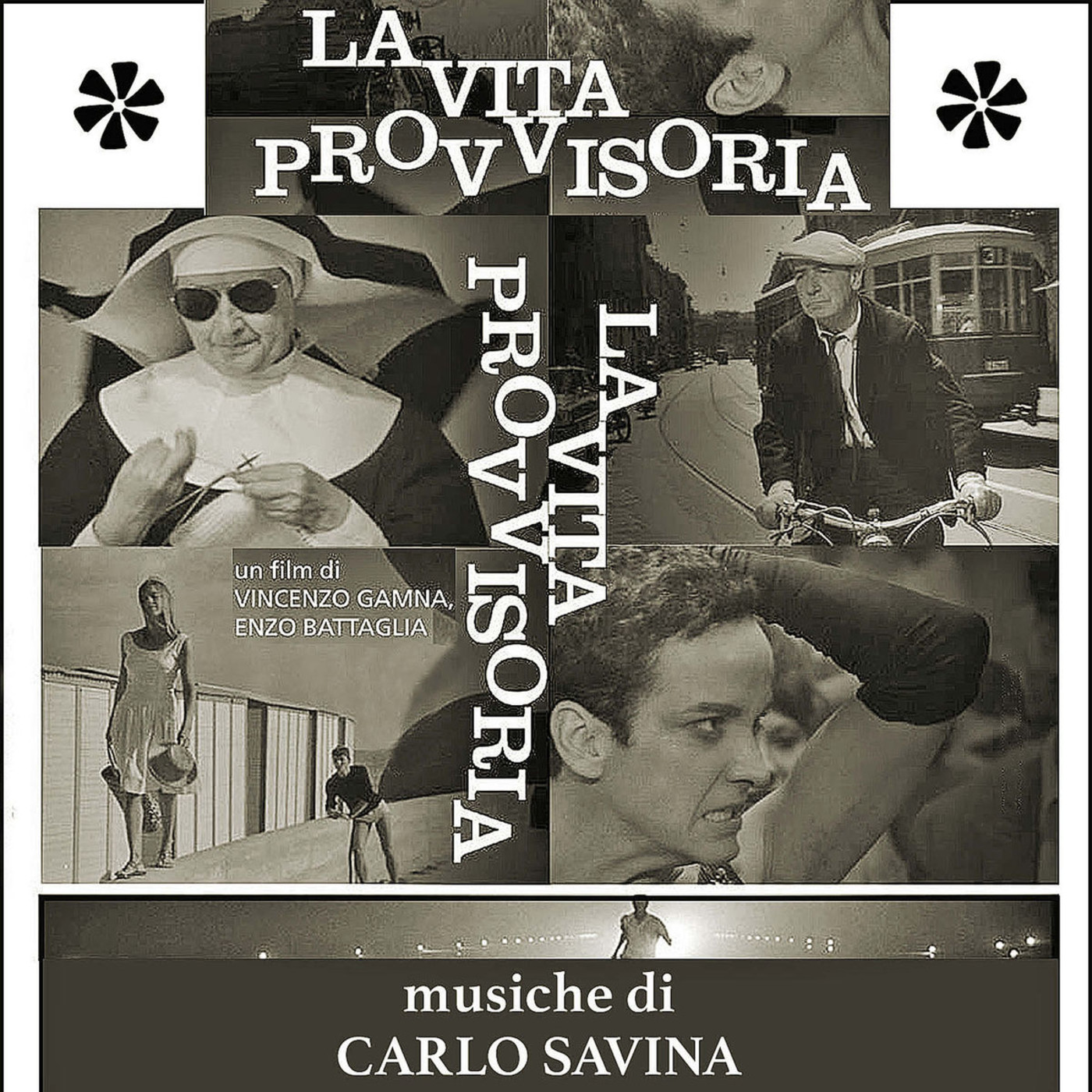 LA VITA PROVVISORIA