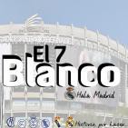 Podcast 'El Siete Blanco' Ep61T3 Real Madrid y nada más