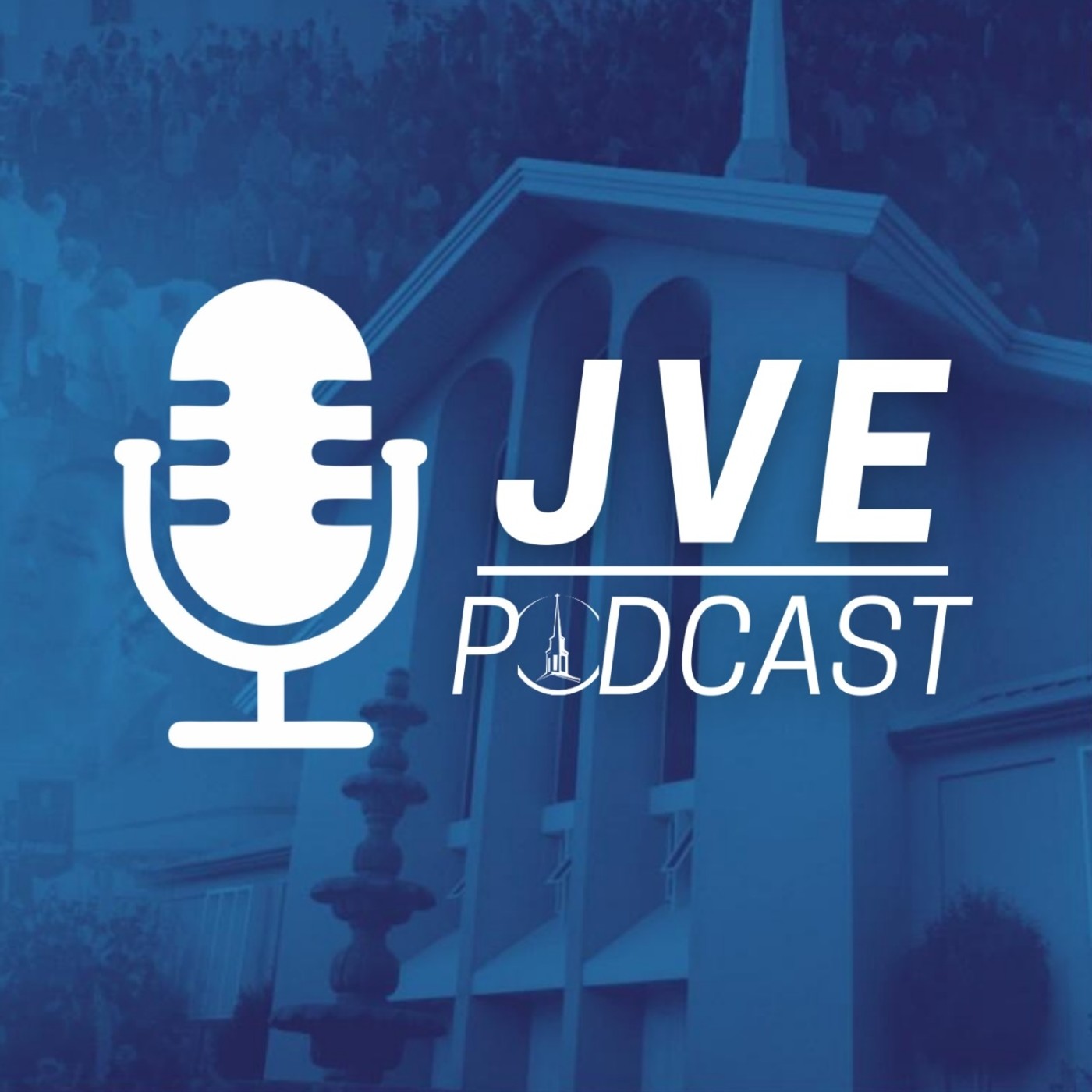 JVE Podcast · Mensajes Dominicales