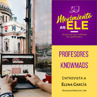 059 Profesores knowmads que viajan por el mundo enseñando español - Entrevista a Elena García