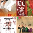 Programa 397: Luís Casado Trio, Rai Paz Quartet i Kind Folk