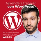 #125 Carlos Martínez y PluginLovers.com