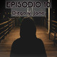 Episodio 10: Diego y Jano.