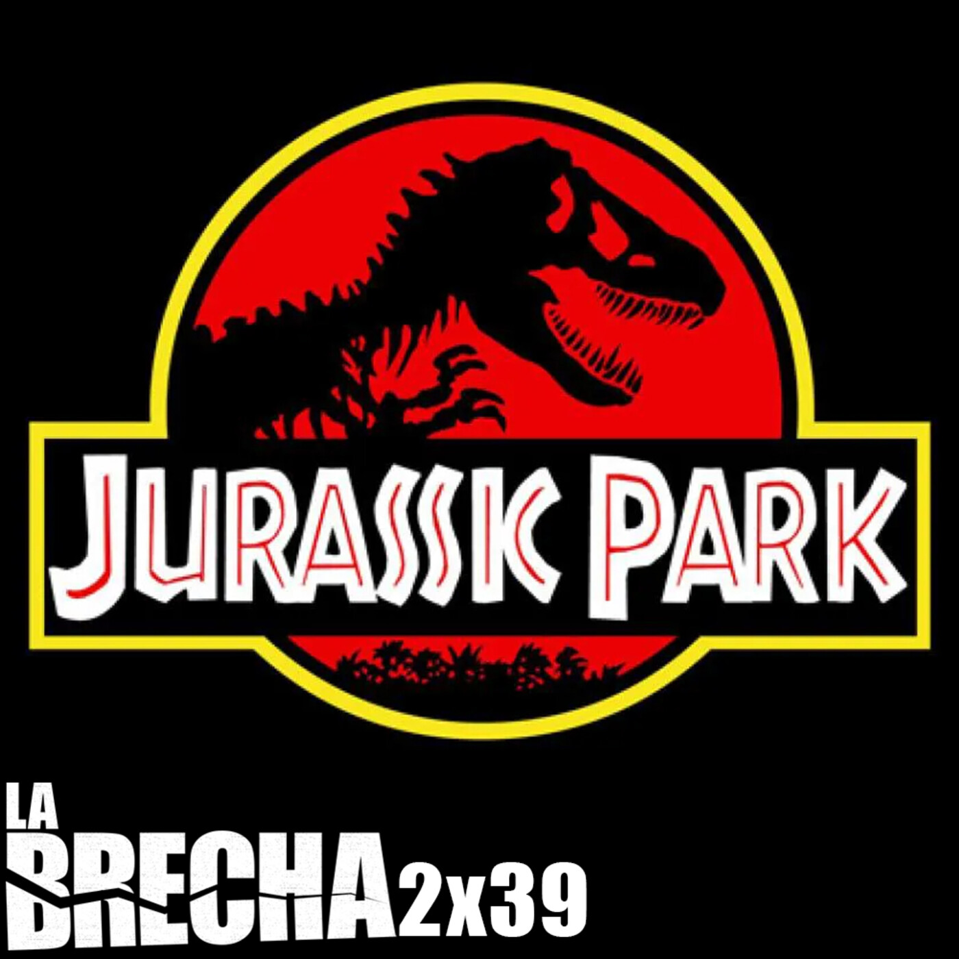 La Brecha 2x39: Jurassic Park (Parque Jurásico) (1993)