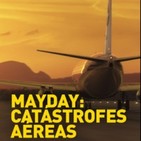 Mayday - Catastrofes Aereas - T11. E05. La catastrofe de Queens