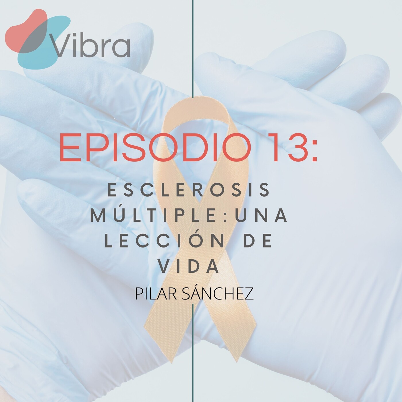Vibra:el Podcast