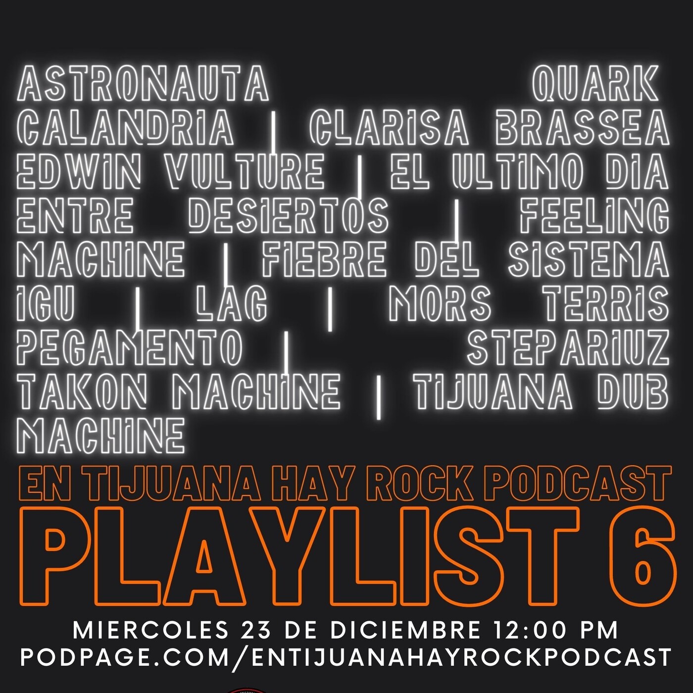 En Tijuana Hay Rock Podcast: Playlist - Programa #6 Image