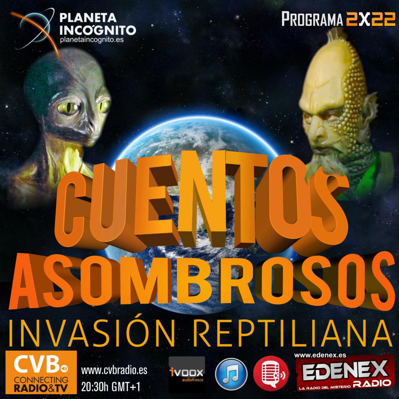 Planeta Incógnito - 2x22 CUENTOS ASOMBROSOS: LA INVASIÓN REPTILIANA y VIAJES ASTRALES