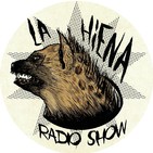 La Hiena nº411 con, WE ARE NOT BROTHERS y ATRONADOR FEST
