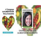 Cocina Curativa con Alimentos Medicamento - Conferencia de Ana Moreno