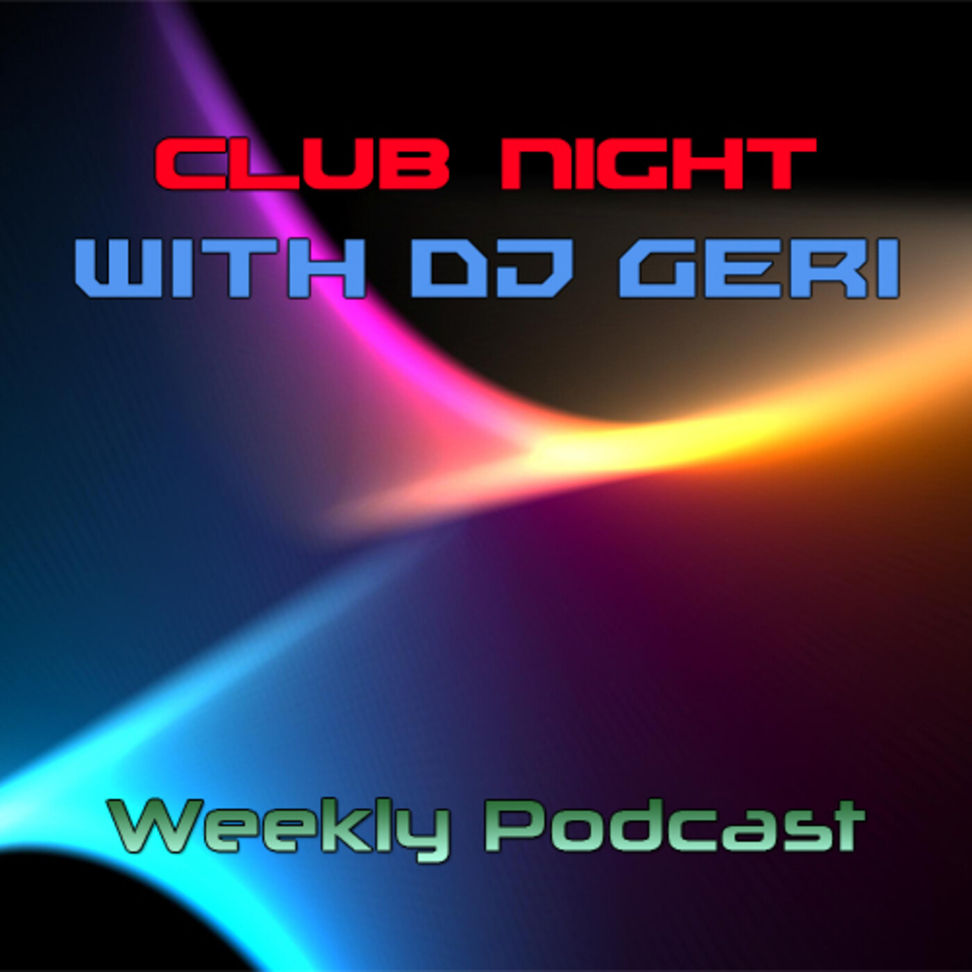 Club Night With DJ Geri 709 episode artwork