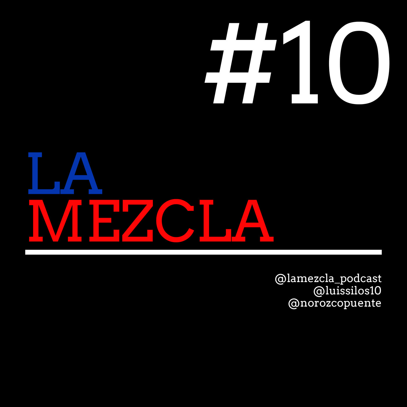 La Mezcla - Podcast