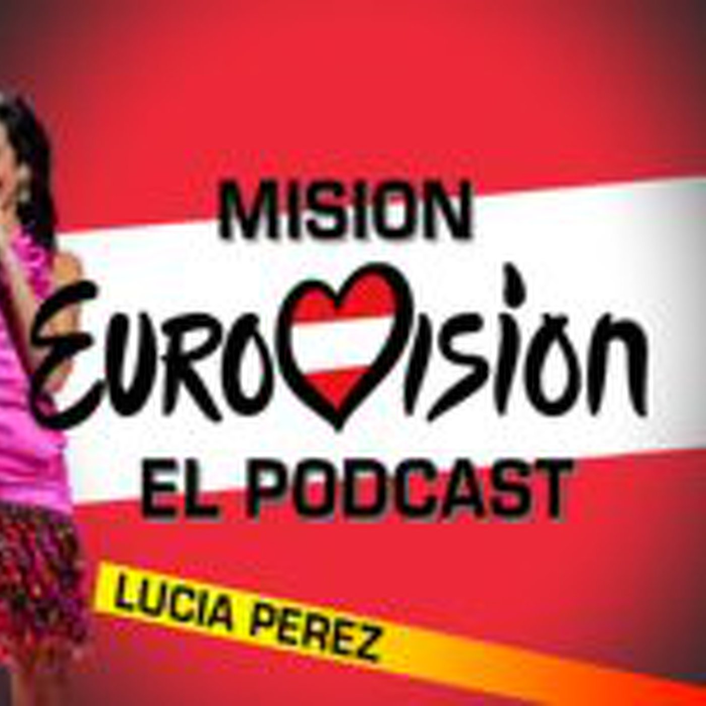 Podcast Misión Eurovisión