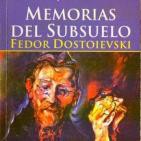 Memorias del Subsuelo - Fiódor Dostoyevski - ( parte 2 -B- )