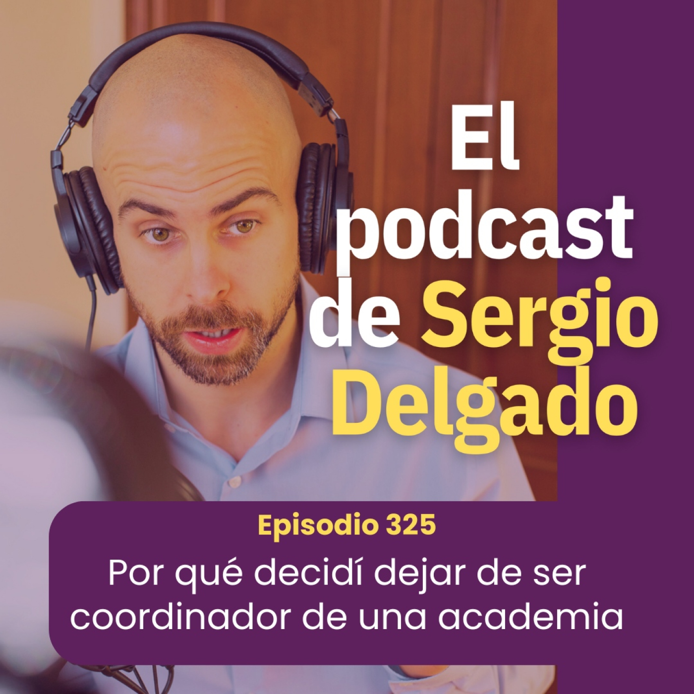 El podcast de Sergio Delgado