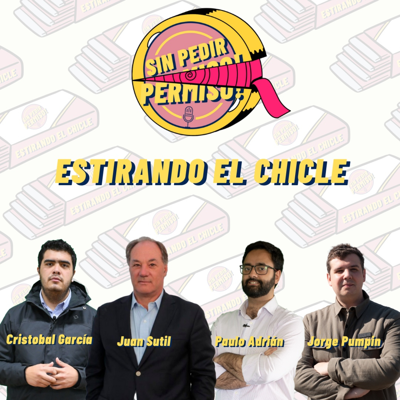 Estirando el chicle - Sin Pedir Permiso