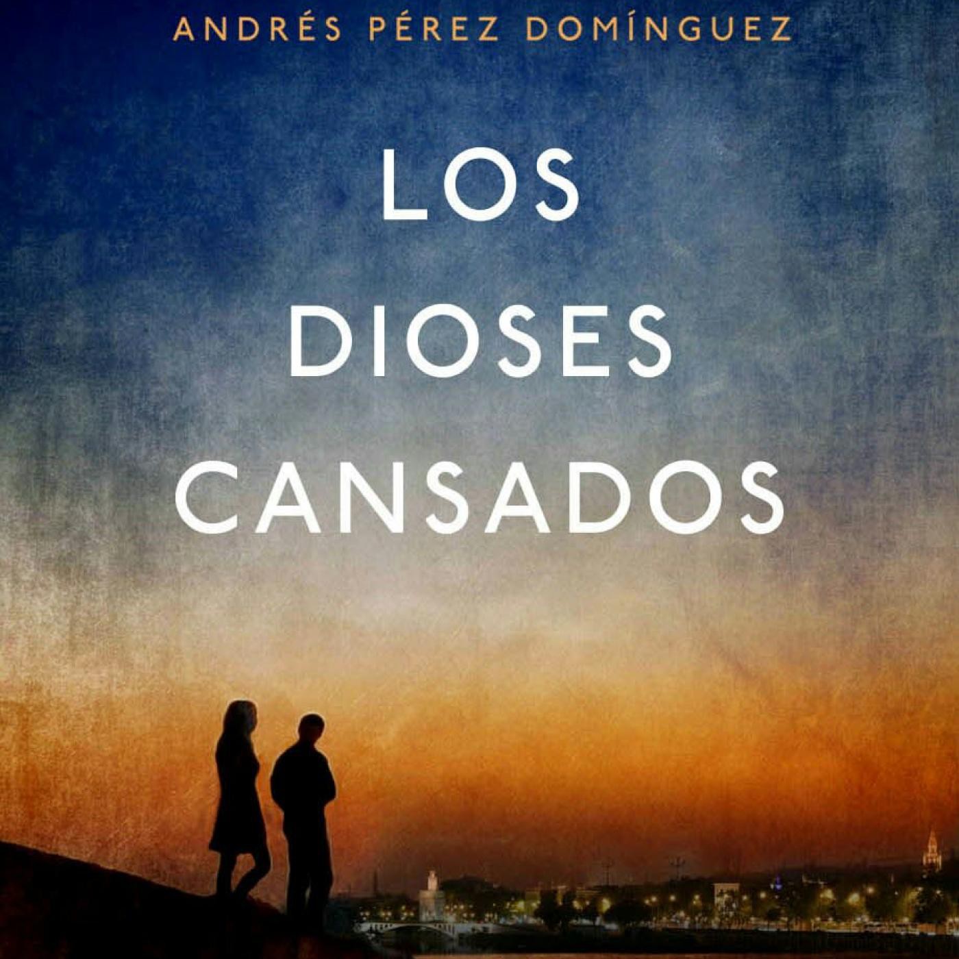Los dioses cansados