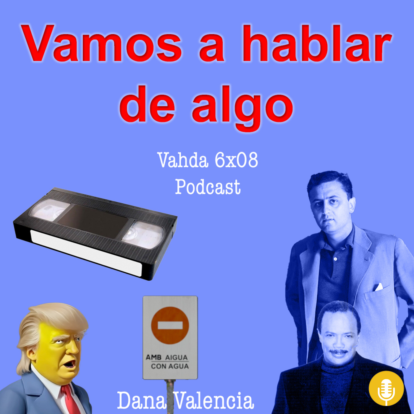 Vamos a hablar de algo