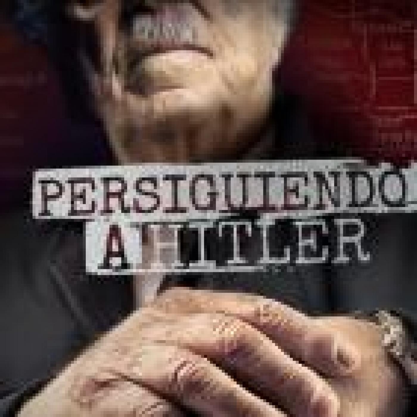 Persiguiendo a Hitler: 7- Amigos en las altas esferas episode artwork
