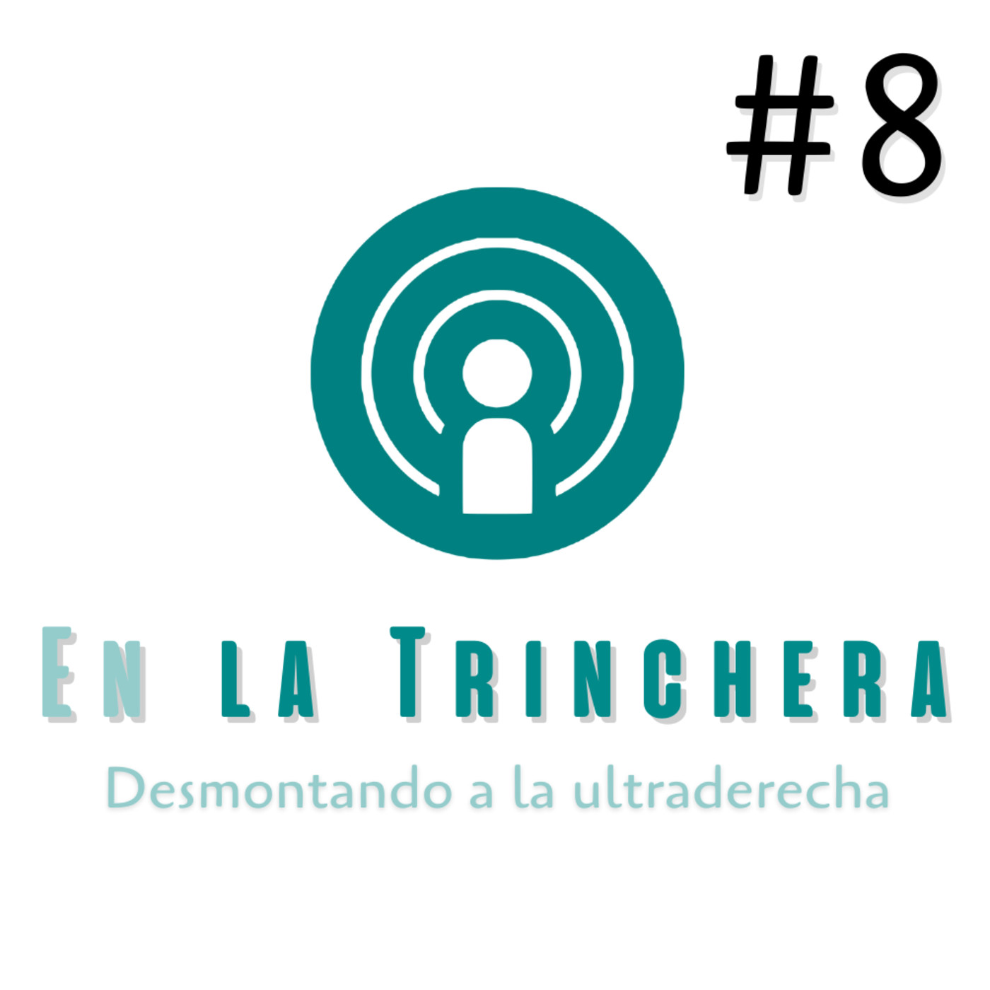 En la Trinchera #8 - Vox y su papel en la internacional ultraderechista