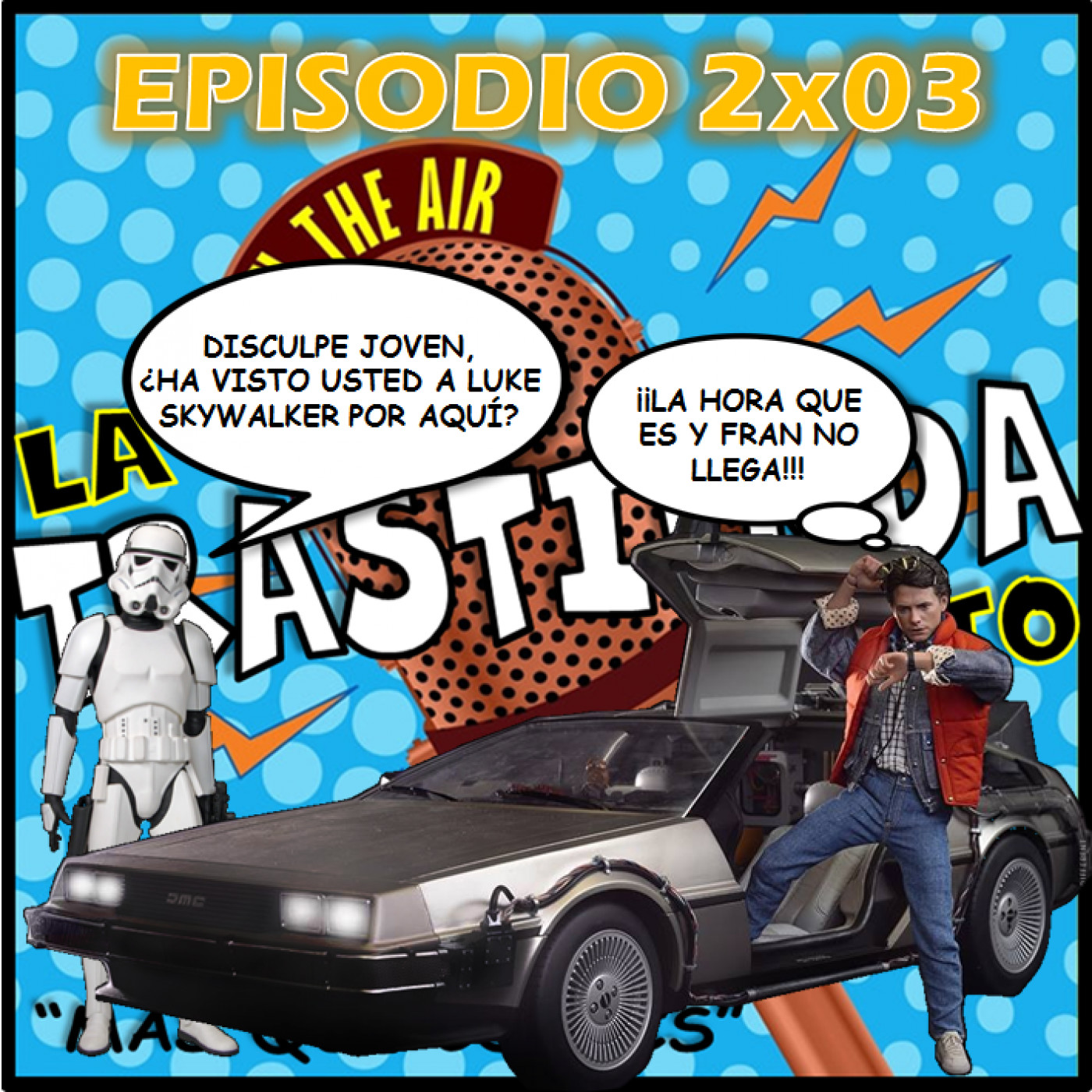 LA TRASTIENDA RADIO (Cómics, manga y anime)