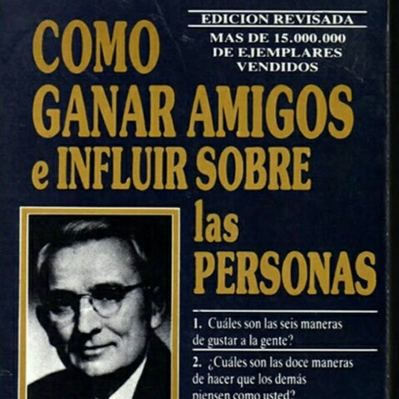 Como ganar amigos e influir sobre las personas Dale Carnegie episode artwork