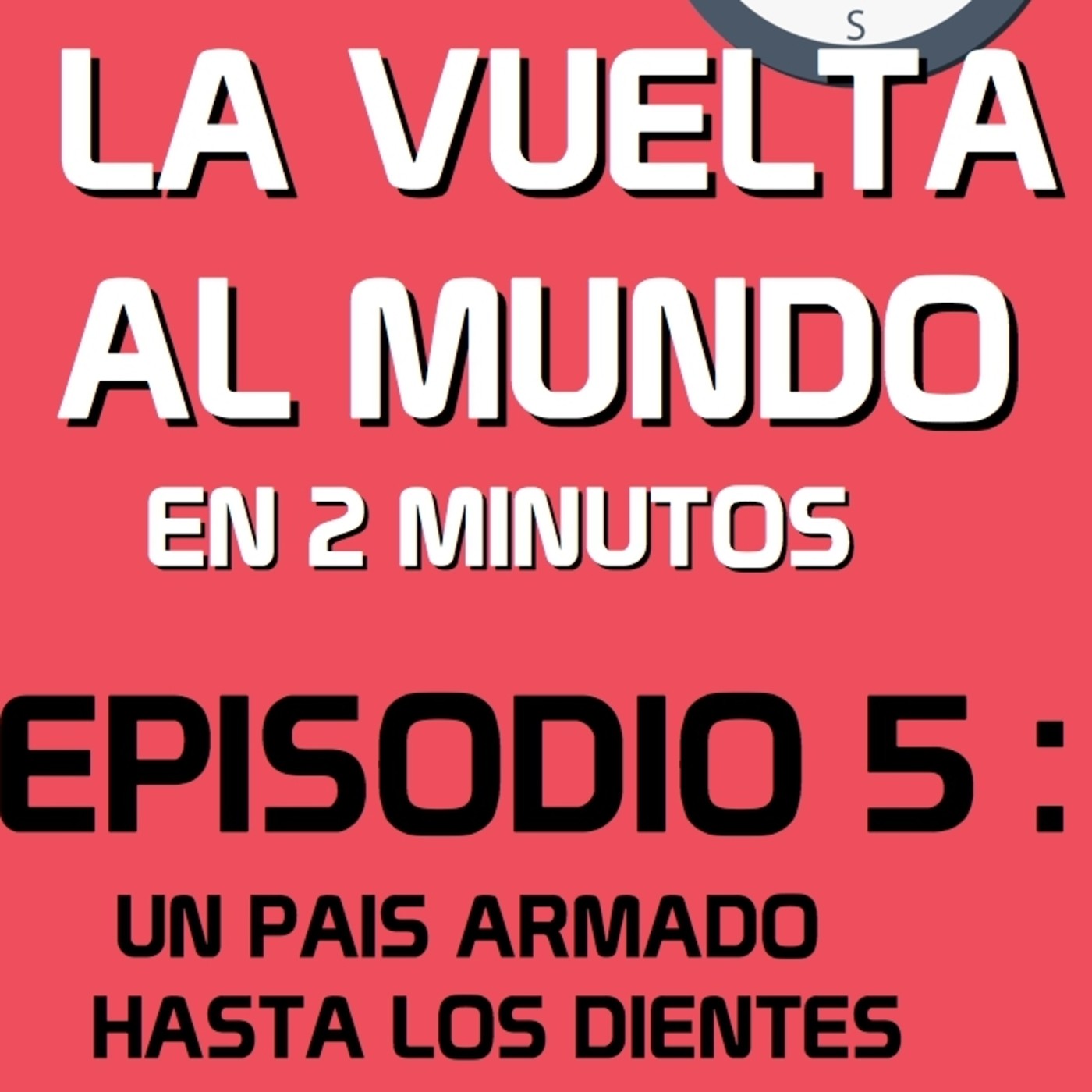 La Vuelta al Mundo en 2 Minutos