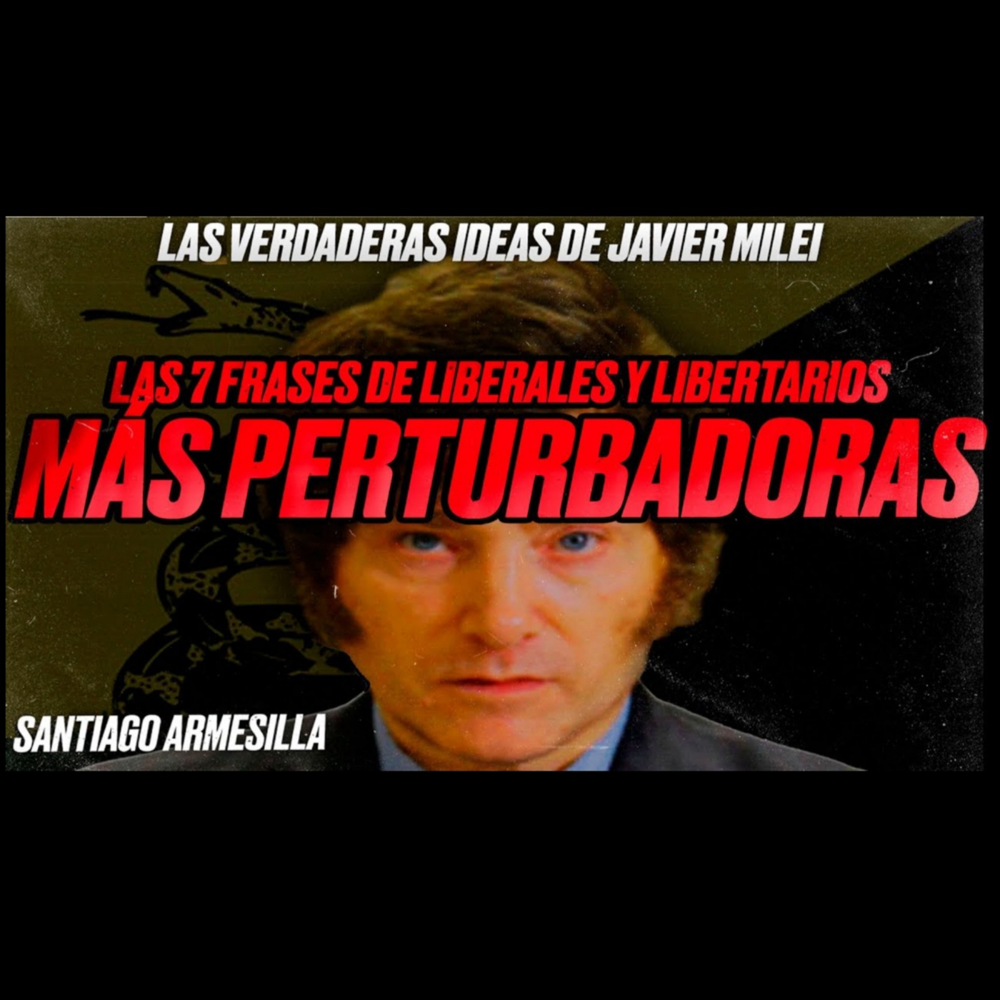 TOP: Las 7 Frases de LIBERALES y LIBERTARIOS más PERTURBADORAS