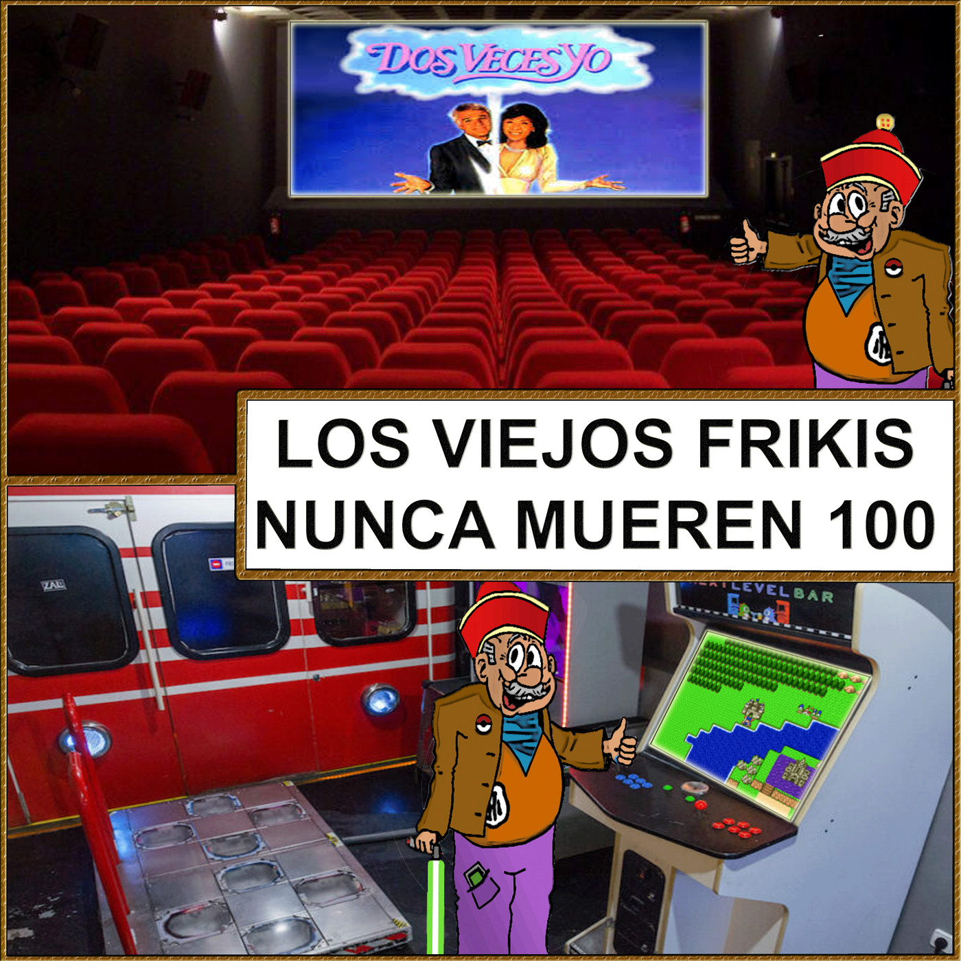 LOS VIEJOS FRIKIS NUNCA MUEREN