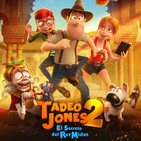 Tadeo Jones 2. El Secreto del Rey Midas (2017) #peliculas #audesc #podcast #Animación #Aventuras