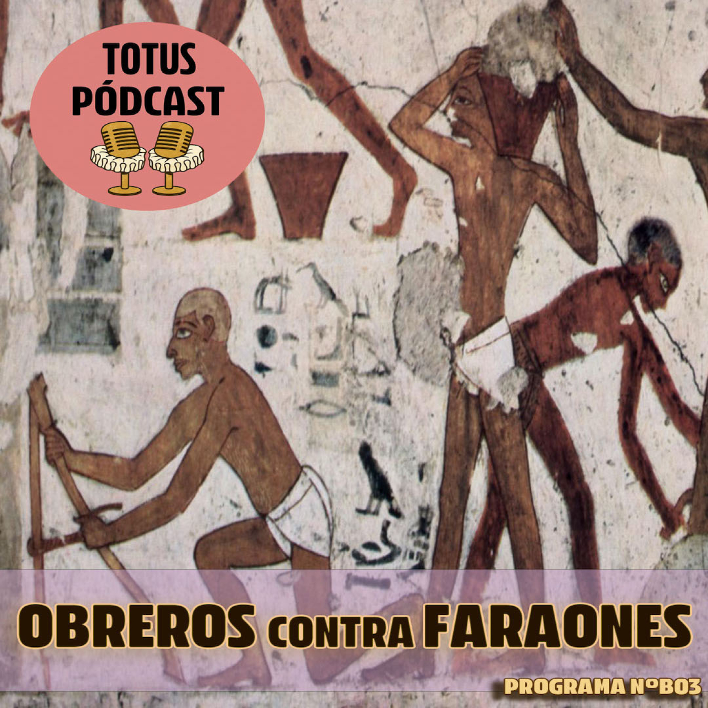 Obreros contra faraones