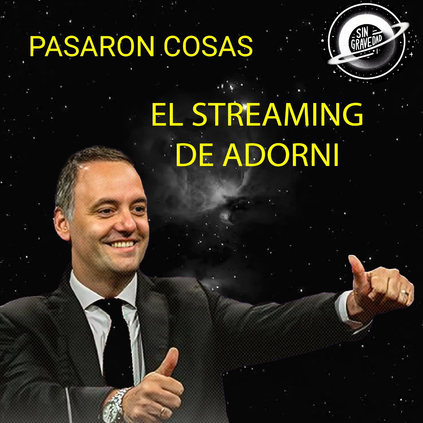 Pasaron Cosas - El Streaming libertario episode artwork